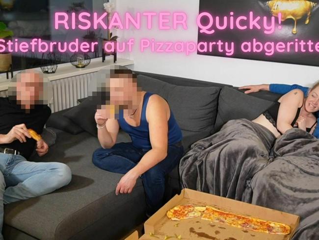 RISCHIOSO, veloce! Il fratellastro cavalcato alla pizza party!