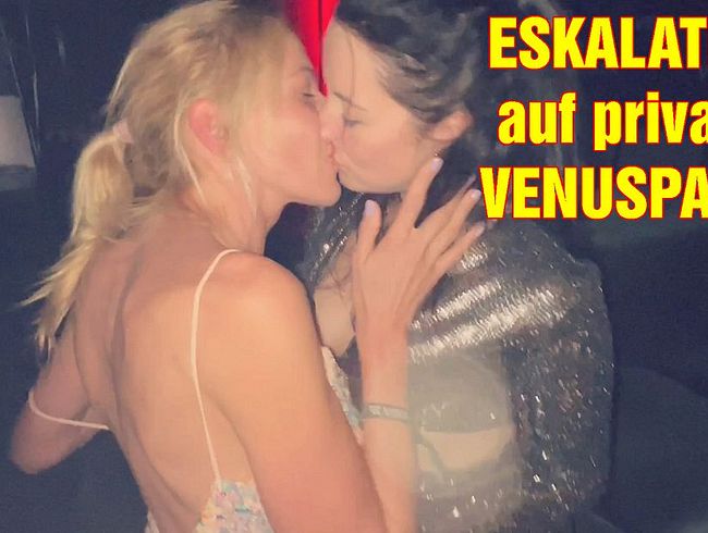 ESCALATION ad un VENUS PARTY privato!